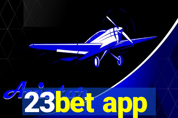 23bet app